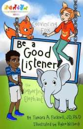 Be a Good Listener: Character Education Heroes Series