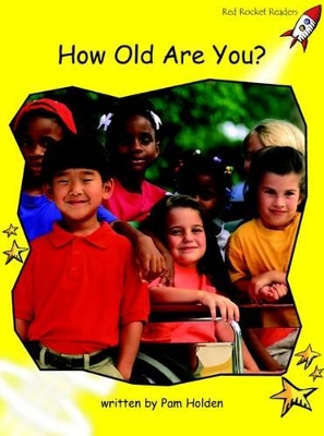 Red Rocket Readers: Early Level 2 Non-Fiction Set A: How Old Are You? (Reading Level 8/F&P Level E)