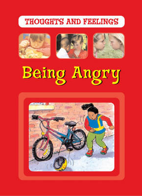 Thoughts and Feelings: Being Angry