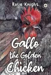 Gallo the Golden Chicken