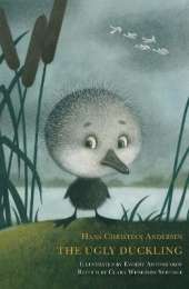 The Ugly Duckling: Hans Christian Andersen The Ugly Duckling