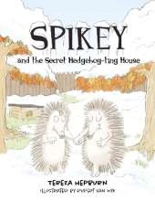 Spikey and the Secret Hedgehog-ting House