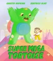 Super Mega Tortoise