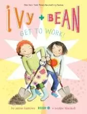 Ivy and Bean Get to Work! (Book 12)