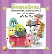 Let's Eat Out: It's Time to Rhyme