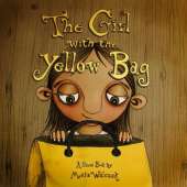 The Girl With The Yellow Bag: A Silent Book