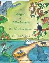The Magic at Villa Verde: the Adventure Begins