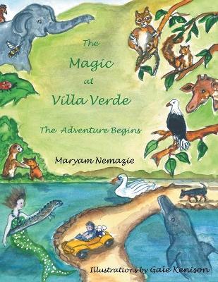 The Magic at Villa Verde: the Adventure Begins
