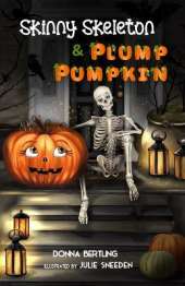 Skinny Skeleton and Plump Pumpkin