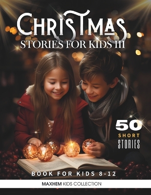 Christmas Stories for Kids 8-12: Christmas Around the World. Trilogy