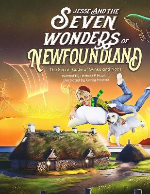 Jesse and the Seven Wonders of Newfoundland: The Secret Code of Winks and Nods
