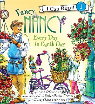 Fancy Nancy: Every Day is Earth Day