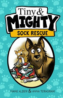 Tiny and Mighty: Sock Rescue