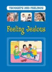 Thoughts and Feelings: Feeling Jealous