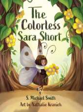 The Colorless Sara Short