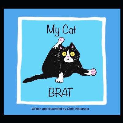 My Cat Brat