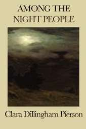 Among the Night People: Classic Stories of Nocturnal Animals