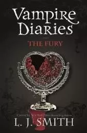 The Vampire Diaries: The Fury: Book 3 - Sink your teeth into the deadly love triangle that inspired the smash-hit TV series