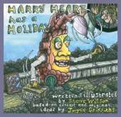 Harry Heart Has a Holiday