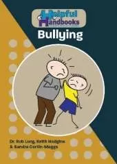 Helpful Handbooks for Parents, Carers and Professionals: Bullying