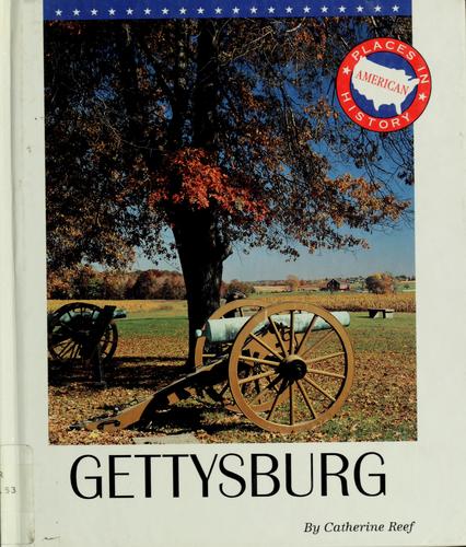 Gettysburg: Places in American History