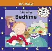 Go, Baby!: My Day: Bedtime