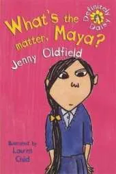 What's the Matter, Maya