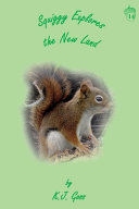 Squiggy Explores the New Land