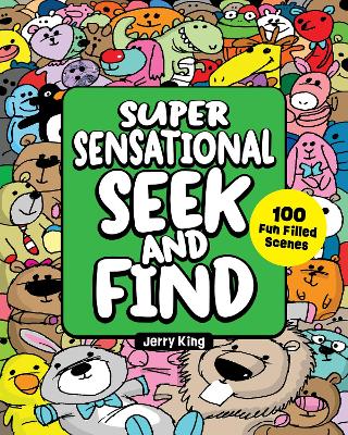 Super Sensational Seek and Find: 100 Fun Scenes Filled with Cartoons, Toys, and Comics
