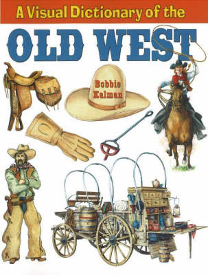 Visual Dictionary of the Old West