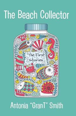 The Beach Collector: The First Stories
