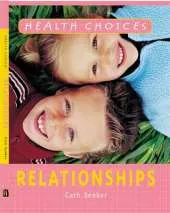 Health Choices: Relationships