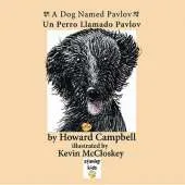 Dog Named Pavlov: Un Perro Llamado Pavlov