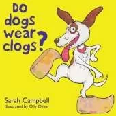 Do Dogs Wear Clogs?