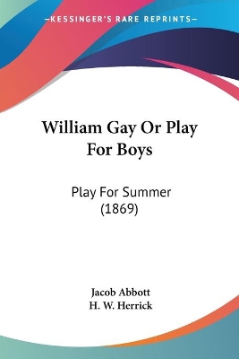 William Gay Or Play For Boys: Play For Summer (1869)