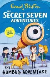 The Secret Seven Adventures: The Humbug Adventure