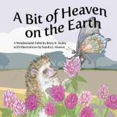 A Bit of Heaven on the Earth: A Meadowland Fable