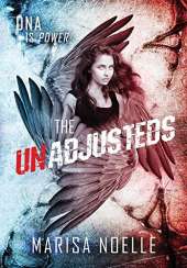 The Unadjusteds: The Unadjusteds Book 1