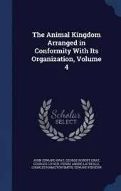 The Animal Kingdom Arranged in Conformity with Its Organization, Volume 4
