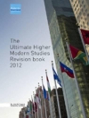 The Ultimate Higher Modern Studies Revision Book
