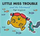 Little Miss Trouble and the Mermaid