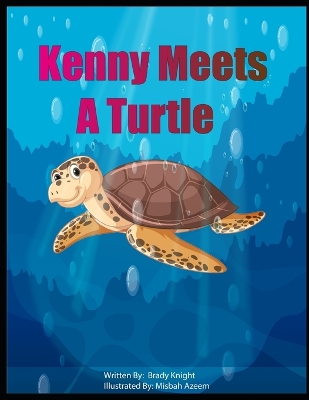Kenny Meets A Turtle
