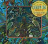 Rainbow Bird Tunnel Book: El Pajaro Del Arco Iris - Un Libro Tunel