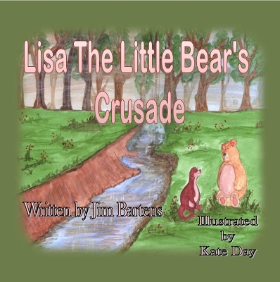 Lisa The Little Bear's Crusade