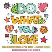 Childrens Coloring Books by Age 10 (Do What You Love): 36 Coloring Pages to Boost Confidence in Girls