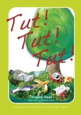 Exploring the Outdoor Environment - Series 1: 2. Tut! Tut! Tut!