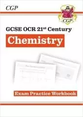 GCSE Chemistry: OCR 21st Century Exam Practice Workbook