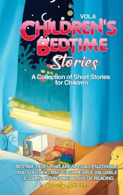 Children's Bedtime Stories: A collection of short stories for children