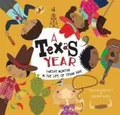 A Texas Year: Twelve Months in the Life of Texan Kids