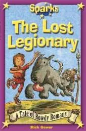 The Rowdy Romans:The Lost Legionary
